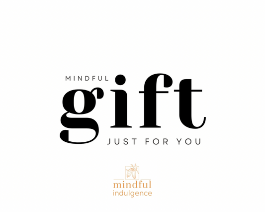 Mindful Indulgence Gift Card